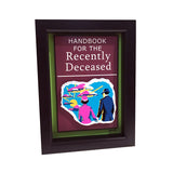Handbook for the Recently Deceased 3D Art