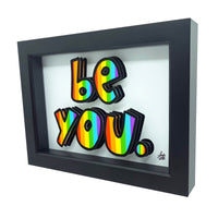 Be You Rainbow 3D Art