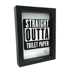 Straight Outta Toilet Paper 3D Art